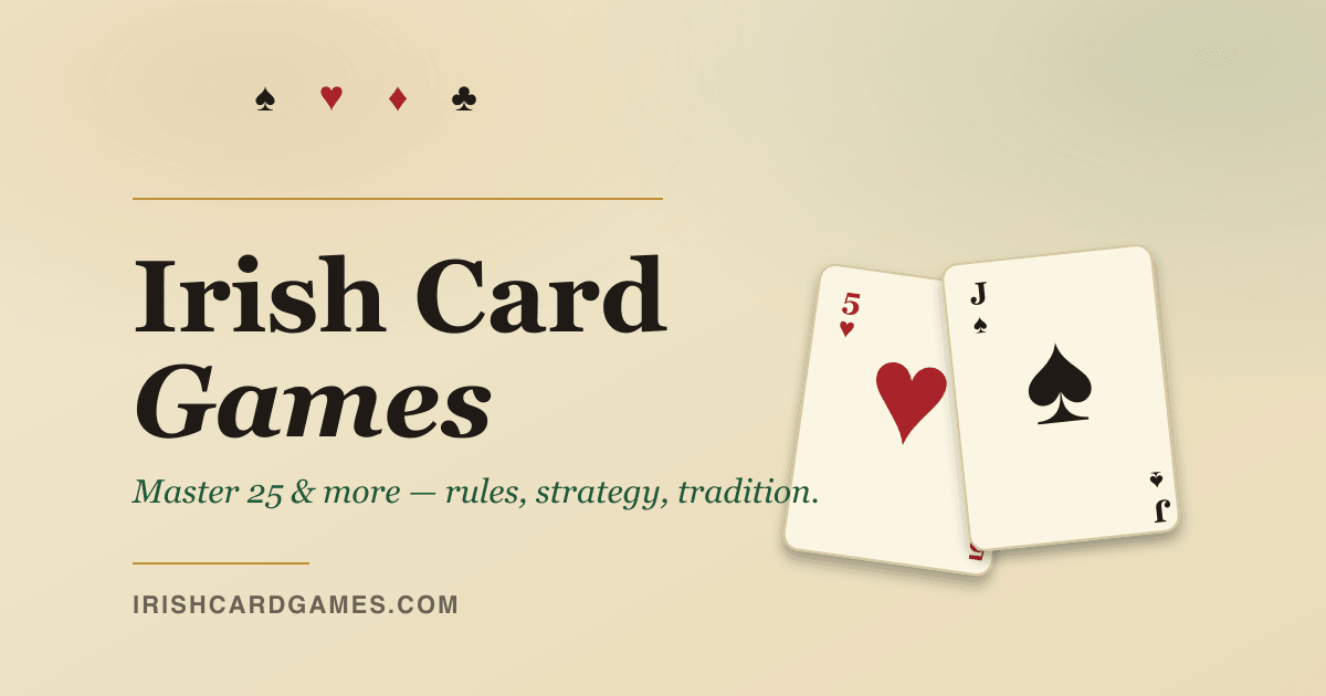 Irish Card Games — Master 25 & More